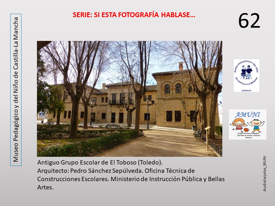 62. Antiguo Grupo Escolar de El Toboso (Toledo)